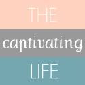 The Captivating Life
